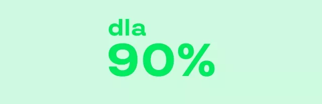 dla 90%